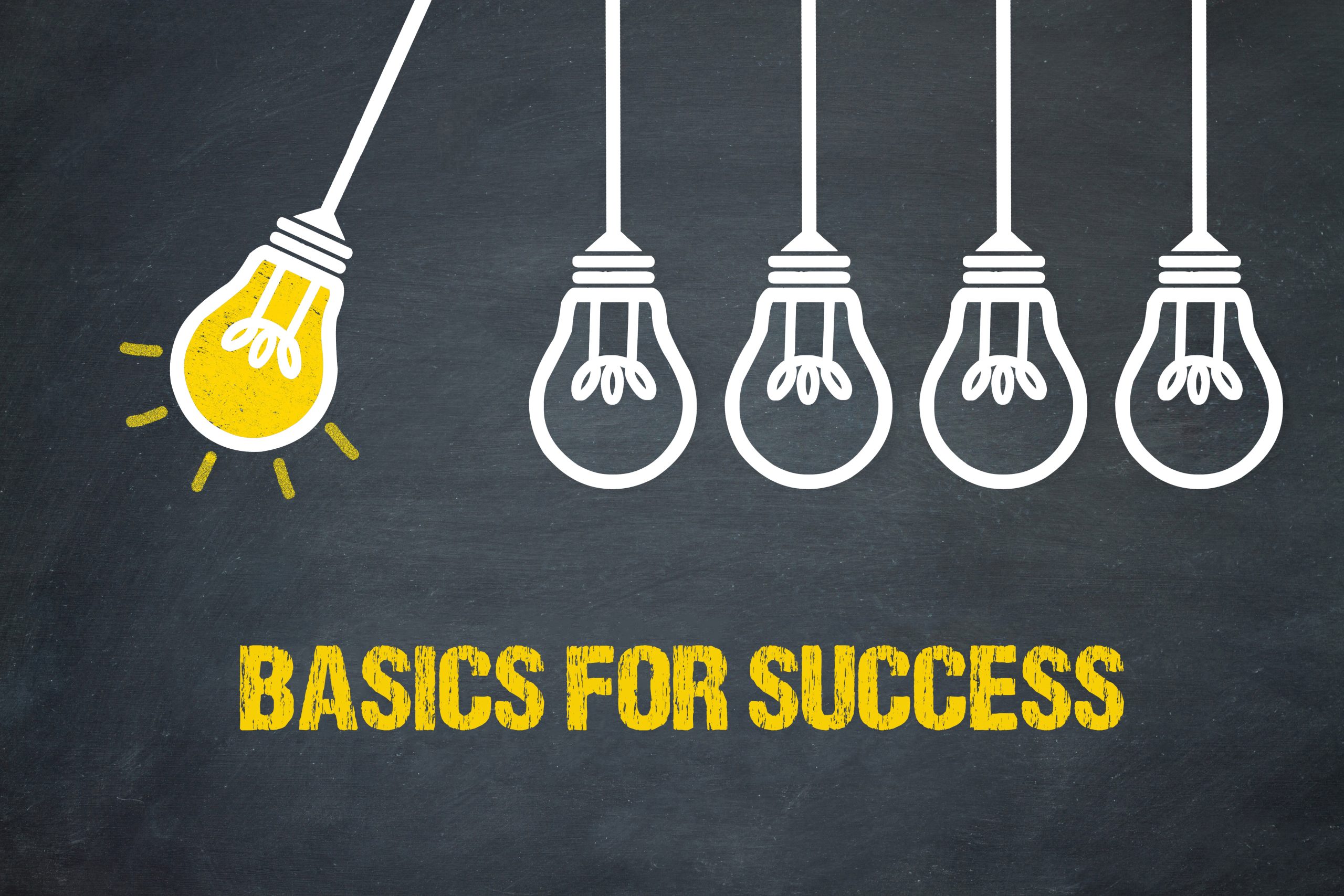 Basics for Success