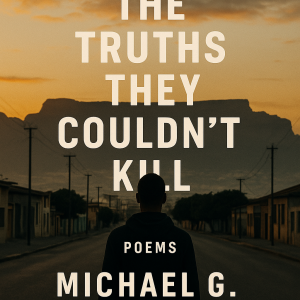 The Truths They Couldn't Kill